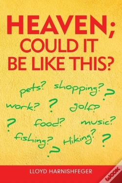 Capa do artigo Heaven; Could It Be Like This?