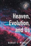 Heaven, Evolution, And Us