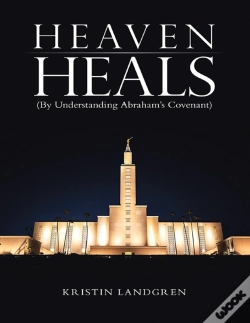 Capa do artigo Heaven Heals: (By Understanding Abraham'S Covenant)