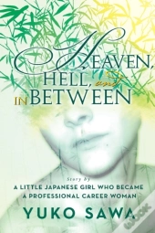 Heaven, Hell, And In Between