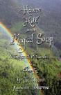 Heaven, Hell And Magical Soup - Preview