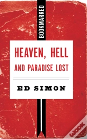 Heaven, Hell And Paradise Lost