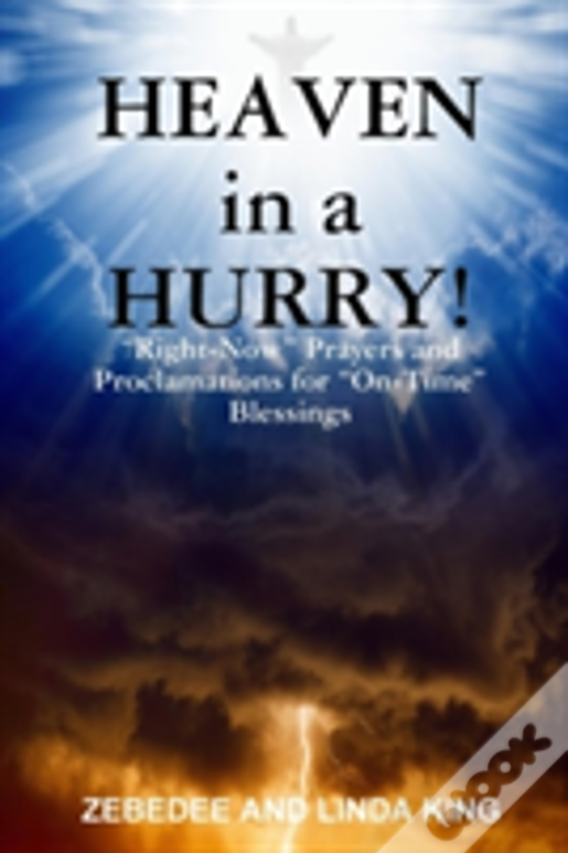 Heaven In A Hurry!