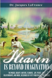 Heaven Is Beyond Imagination