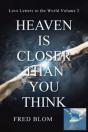 Heaven Is Closer Than You Think - Preview