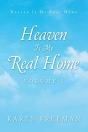 Heaven Is My Real Home: Volume 1 - Preview