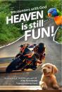Heaven Is Still Fun! - Preview