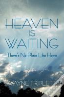 Heaven Is Waiting