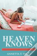 Heaven Knows