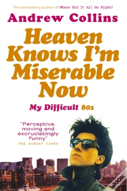 Capa do artigo Heaven Knows I'M Miserable Now
