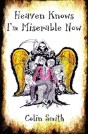 Heaven Knows I'M Miserable Now - Preview
