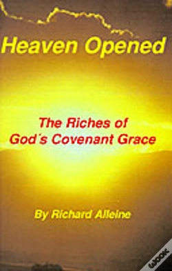 Capa do artigo Heaven Opened: The Riches Of God'S Covenant Grace