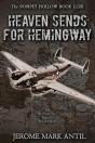 Heaven Sends For Hemingway - Preview