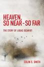 Heaven, So Near - So Far - Preview