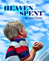 Heaven Spent
