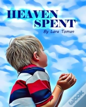 Heaven Spent