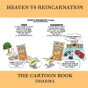 Heaven Vs Reincarnation - Preview