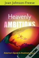Heavenly Ambitions