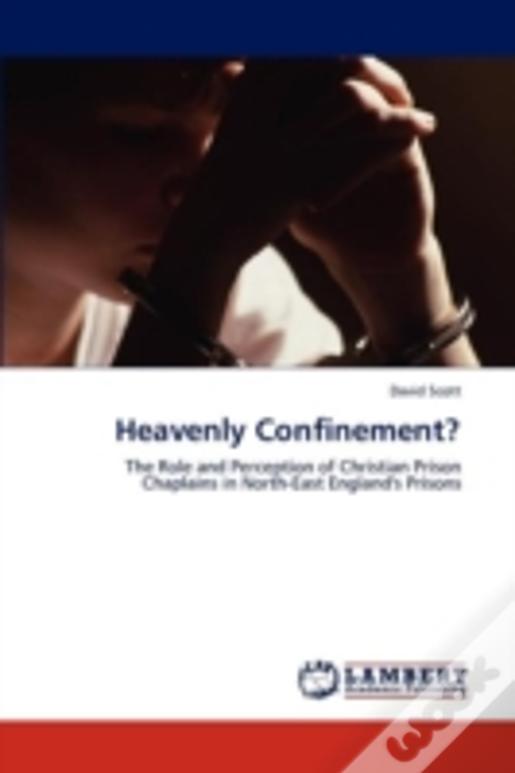 Heavenly Confinement?
