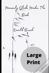 Heavenly Glade Haiku The Book