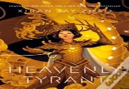 Heavenly Tyrant (Iron Widow, Book 2)