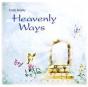 Heavenly Ways - CD - Preview