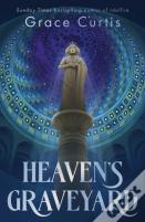 Heaven'S Graveyard