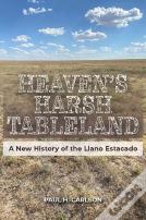 Heaven'S Harsh Tableland