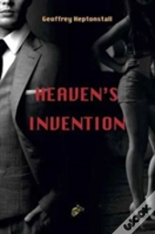 Heaven'S Invention