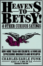 Heavens To Betsy! - Preview