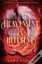 Heavensent & Hellbent