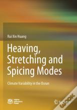 Heaving, Stretching And Spicing Modes