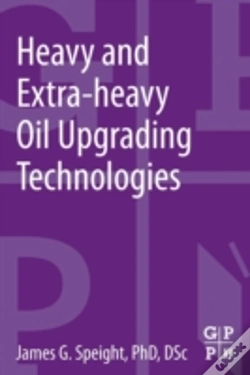 Capa do artigo Heavy And Extra-Heavy Oil Upgrading Technologies