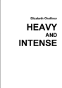 Heavy And Intense - Preview