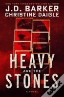 Heavy Are The Stones