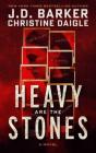 Heavy Are The Stones - Preview