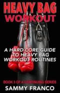Heavy Bag Workout