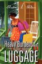 Heavy Burdens With Luggage - Preview