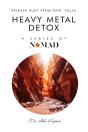 Heavy Metal Detox - Preview