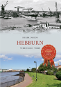 Hebburn Through Time - Preview