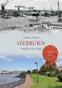 Hebburn Through Time - Preview
