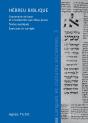 Hébreu Biblique ; Grammaire De Base Et Introduction Aux Fêtes Juives ; Textes Expliqués ; Exercices - Preview