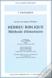 Hébreu Biblique : Méthode Élémentaire (2e Édition)