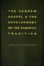 Hebrew Gospel And The Development Of The Synoptic Tradition - Preview