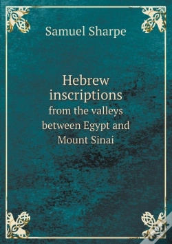Capa do artigo Hebrew Inscriptions From The Valleys Between Egypt And Mount Sinai