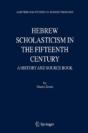 Hebrew Scholasticism In The Fifteenth Century - Preview