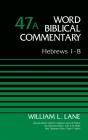 Hebrews 1-8, Volume 47a - Preview