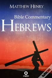 Capa do artigo Hebrews - Complete Bible Commentary Verse By Verse