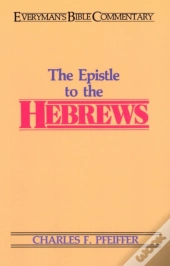 Hebrews- Everyman'S Bible Commentary