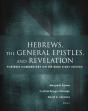 Hebrews, The General Epistles, And Revelation - Preview